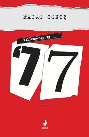 millenovecento'77 - Mauro Conti - Libro Venturaedizioni 2022, Spiaggia libera | Libraccio.it