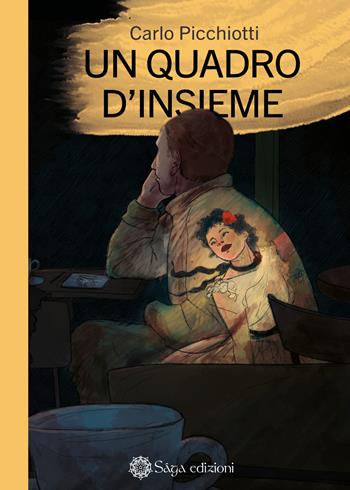 Un quadro d'insieme - Carlo Picchiotti - Libro Saga Edizioni 2022, Eris | Libraccio.it