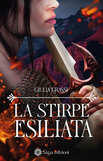 La stirpe esiliata - Giulia Grassi - Libro Saga Edizioni 2022 | Libraccio.it