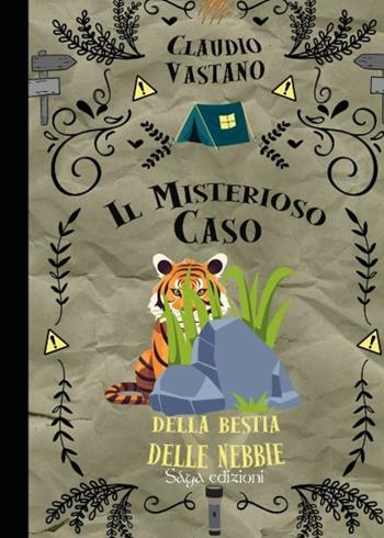 Il misterioso caso della bestia delle nebbie - Claudio Vastano - Libro Saga Edizioni 2024, Roanoke | Libraccio.it