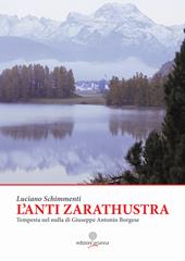 L' anti Zarathustra. Tempesta nel nulla di Giuseppe Antonio Borgese