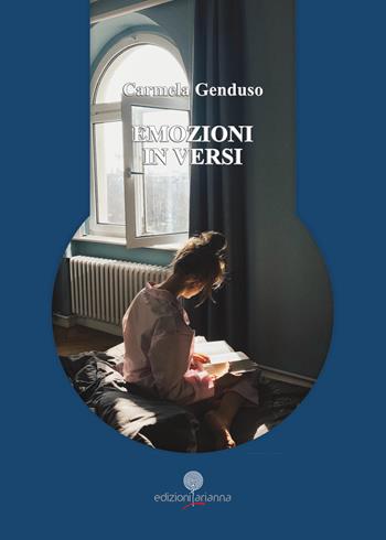 Emozioni in versi - Carmela Genduso - Libro Arianna 2022 | Libraccio.it