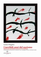 I terribili anni del Nazismo. Dall'incontro di Hendaye al processo di Norimberga. Siciliani da non dimenticare: Emanuele Lena, Giuseppina Panzica e Salvatore Scalici