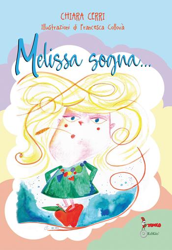Melissa sogna. Ediz. CAA - Chiara Cerri - Libro Tomolo Edizioni 2022, Anime bambine | Libraccio.it