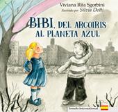 Bibi, dell'arcoiris al Planeta Azul