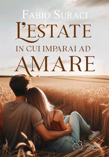 L'estate in cui imparai ad amare - Fabio Suraci - Libro Tomolo Edizioni 2024 | Libraccio.it
