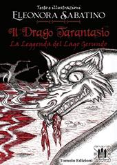 Il drago Tarantasio. La leggenda del Lago Gerundo