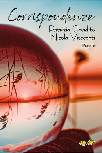 Corrispondenze - Patrizia Gradito, Nicola Viceconti - Libro Rapsodia 2023 | Libraccio.it