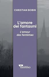 L'amore dei fantasmi