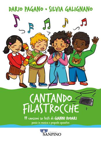 Cantando filastrocche - Dario Pagano, Silvia Galignano - Libro Sanpino 2024 | Libraccio.it