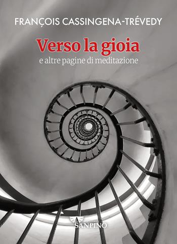Verso la gioia - François Cassingena Trévedy - Libro Sanpino 2025, Il soffio delle parole | Libraccio.it