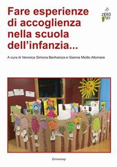 Fare esperienze di accoglienza nella scuola dell'infanzia...