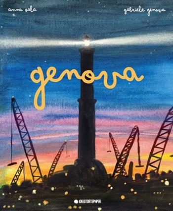 Genova. Ediz. a colori - Anna Sala - Libro Ideestortepaper 2024 | Libraccio.it