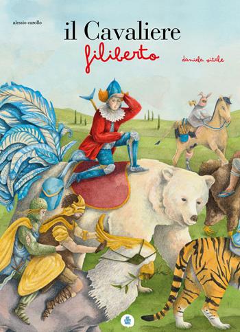 Il cavaliere Filiberto. Ediz. a colori - Alessio Carollo, Daniela Vitale - Libro Ideestortepaper 2026 | Libraccio.it
