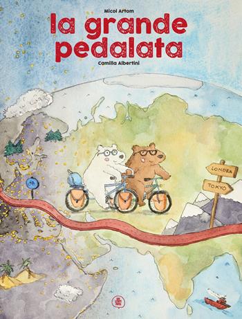 La grande pedalata. Ediz. a colori - Micol Artom - Libro Ideestortepaper 2026 | Libraccio.it