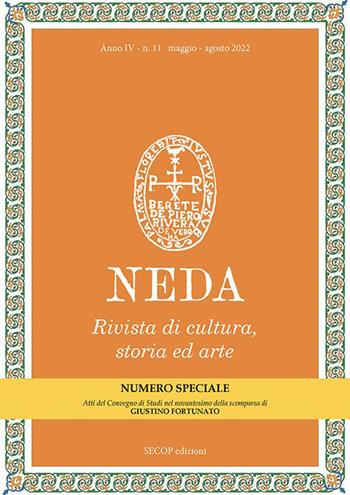 Neda. Rivista di cultura, storia ed arte (2022). Vol. 11: «Don Giustino». Il testamento alla sua città natale  - Libro Secop 2022 | Libraccio.it