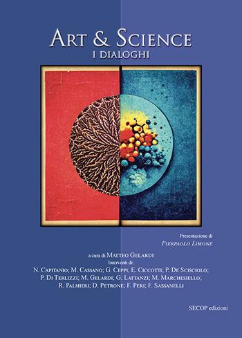 Art & science. I dialoghi  - Libro Secop 2023, Oltre il confine | Libraccio.it