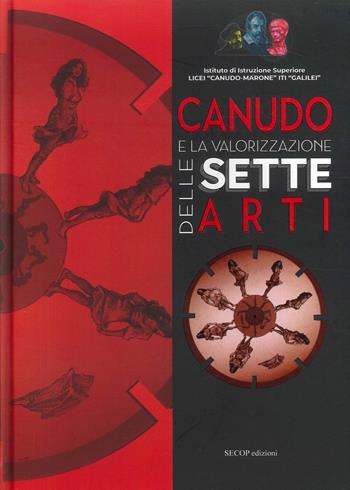 Canudo e la valorizzazione delle sette arti  - Libro Secop 2024, Oltre il confine | Libraccio.it