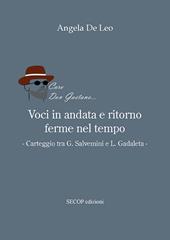 Voci in andata e ritorno ferme nel tempo. Carteggio tra G. Salvemini e L. Gadaleta