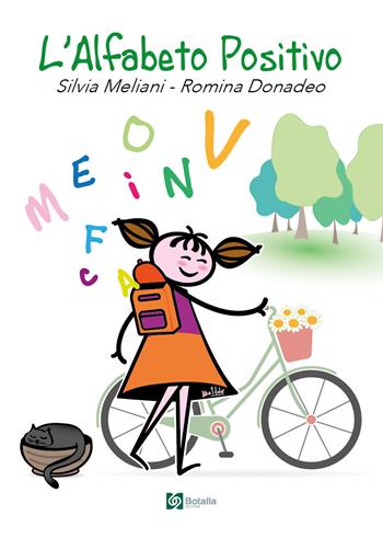 L' alfabeto positivo - Silvia Meliani, Romina Donadeo - Libro Tipolitografia Botalla 2021 | Libraccio.it