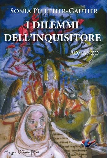 I dilemmi dell'Inquisitore - Sonia Pelletier-Gautier - Libro Editrice Domenicana Italiana 2023 | Libraccio.it