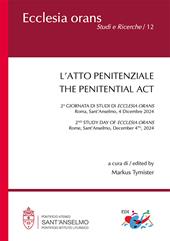 L'atto penitenziale. Ediz. italiana, inglese e francese