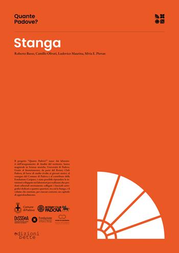 Quante Padove? Stanga - Roberto Basso, Camillo Olivati, Maurina Ludovico - Libro Edizioni Bette 2022, Ricerca | Libraccio.it