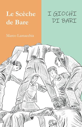 Le sceche de Bare - Marco Lamacchia - Libro S4M 2023 | Libraccio.it