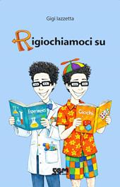 Rigiochiamoci su