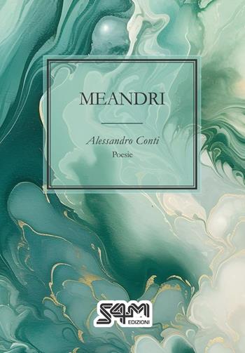 Meandri - Alessandro Conti - Libro S4M 2024 | Libraccio.it