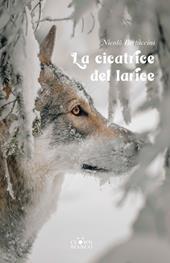 La cicatrice del larice