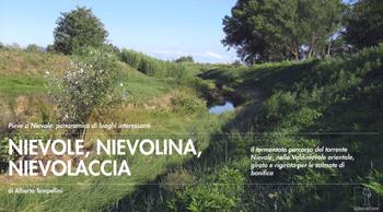 Nievole, nievolina, nievolaccia. Il tormentato percorso del torrente Nievole, nella Valdinievole orientale, girato e rigirato per le colmate di bonifica - Alberto Tampellini - Libro Editori dell'Acero 2021 | Libraccio.it