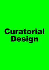 Curatorial design. A place between