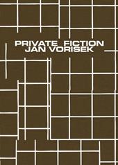 Private fiction. Jan Vorisek