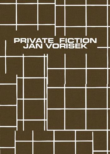 Private fiction. Jan Vorisek - Alison Coplan - Libro Lenz Press 2025 | Libraccio.it
