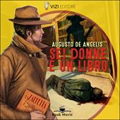 Libraccio Sei donne e un libro (audiolibro)