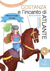 Costanza e l'incanto di Atlante. Una storia di pupi e di magia