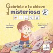 Gabriele e la chiave misteriosa
