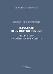 Il pulsare di un destino comune. Italia e Cina nella lotta contro il Covid-19