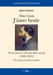 J'àutre bestie. Nino Costa. Nel ricordo dei 140 anni dalla nascita (1886-2026)