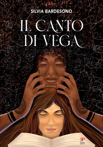 Il canto di Vega - Silvia Bardesono - Libro Pedrini 2026 | Libraccio.it