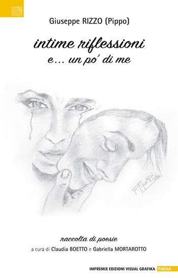 Intime riflessioni e... un po’ di me - Giuseppe Rizzo - Libro Edizioni Visual Grafika 2021, Poesia | Libraccio.it