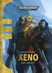 Xenos. Eisenhorn l'inquisitore. Warhammer 40.000