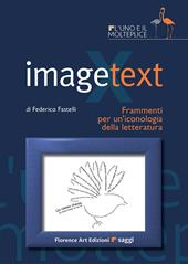 Imagetext. Frammenti per un'iconologia della letteratura