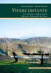 Vivere distante. La condizione degli anziani a Marradi e Palazzuolo Sul Senio