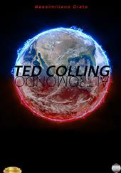 Ted Colling. Altromondo