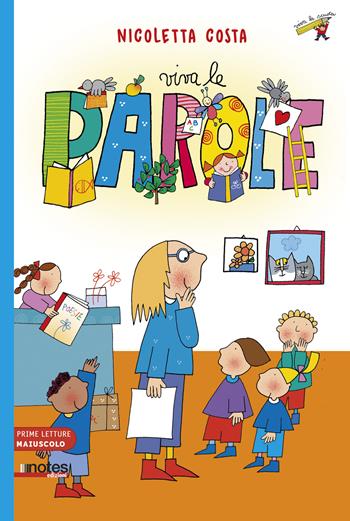 Viva le parole. Prime letture. Ediz. illustrata - Nicoletta Costa - Libro Notes Edizioni 2025 | Libraccio.it