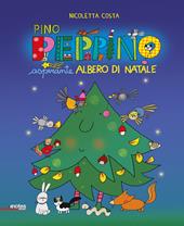 Pino Peppino aspirante albero di Natale. Ediz. a colori
