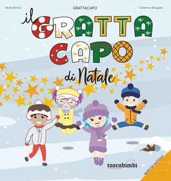 Il grattacapo di Natale. Ediz. illustrata  - Libro Tascabimbi 2022 | Libraccio.it