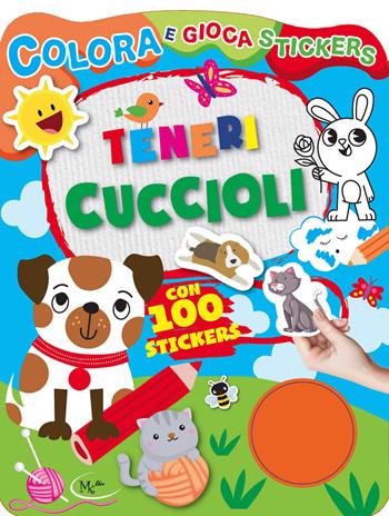 Teneri cuccioli  - Libro Mklibri 2022, Colora gioca sticker | Libraccio.it